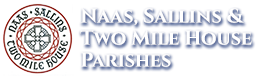 Naas, Sallins & Two Mile House Parishes